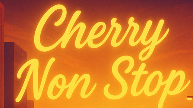 Cherry Non Stop Nuit